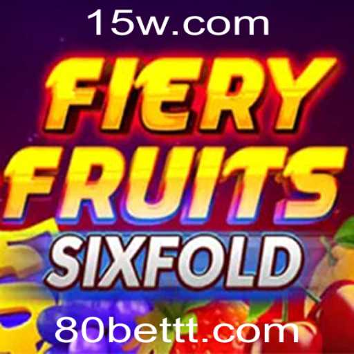 FieryFruitsSixFold: Uma Jornada Pelo Mundo das Apostas e Frutas Explosivas